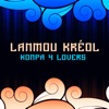 Lanmou kréol : konpa 4 lovers