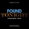 Found / Tonight - Ben Platt & Lin-Manuel Miranda lyrics
