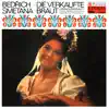 Stream & download Smetana: Die verkaufte Braut (Highlights)