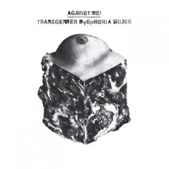 TRANSGENDER DYSPHORIA BLUES cover art