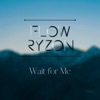 Wait for Me - Single