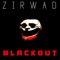 Blackout - Zirwad lyrics