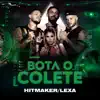 Stream & download Bota O Colete - Single