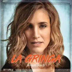 La Gringa - Single by Soledad album reviews, ratings, credits
