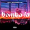 Bamba la (feat. Leehleza & Stokie) - Single album lyrics, reviews, download