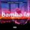 Bamba la (Radio Mix) [feat. Leehleza & Stokie] artwork