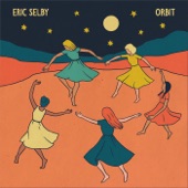 Eric Selby - Orbit