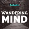 Stream & download Wandering Mind - Single