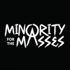 Minority for the Masses