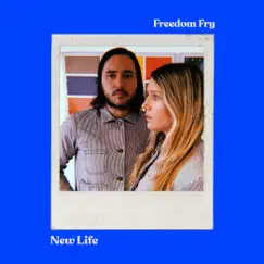 New Life - Single by Freedom Fry album reviews, ratings, credits