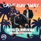 Can't Run Away (feat. King Lhota) - DJ Fuzz & Musikwa lyrics