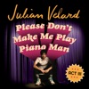 Please Don't Make Me Play Piano Man (Act III) - EP