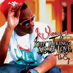 Keep Talkin About Love by K.Young album reviews, ratings, credits