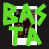 BASTA (Deluxe), 2019