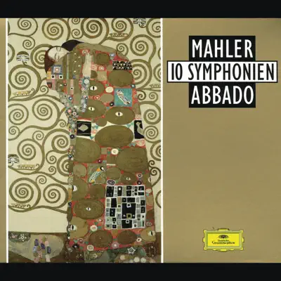 Mahler: 10 Symphonies - Claudio Abbado Mahler: 10 Symphonies - Claudio Abbado