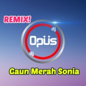 GAUN MERAH SONIA (Remix Version) artwork