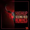 Seeing Red (Remixes) - Single album lyrics, reviews, download