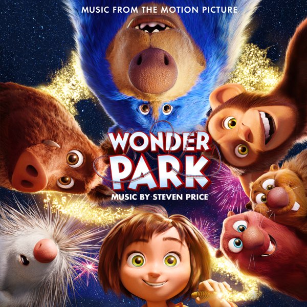 Wonder Park Original Motion Picture Soundtrack By Steven Price On Apple Music