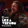 Black Fingernails, Red Wine - triple j Like A Version by Polaris iTunes Track 1