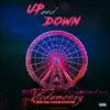 Up & Down (feat. Nikki Paige & Hart Divine) - Single album lyrics, reviews, download