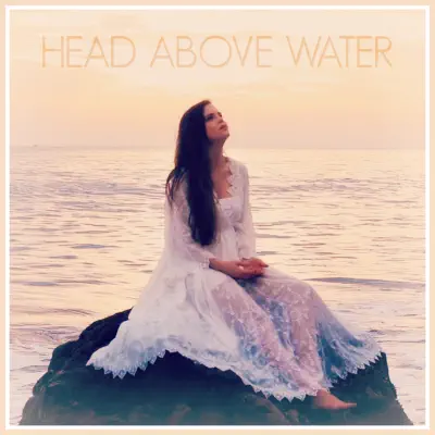 Head Above Water - Single - Tiffany Alvord
