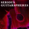 Stream & download Serious Guitarspheres