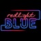 I Don't Want You To Go - Redlight Blue lyrics