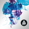 Can't Get Enough - Single