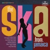 The Ska (From Jamaica) [Expanded Version]
