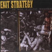 Exit Strategy - Pestilence