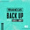Back Up - Francois, Saskilla & Jamkvy lyrics