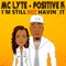 I'm Still Not Havin' It (feat. MC Lyte) - Positive K lyrics