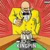 Stream & download Kingpin (feat. Gravity) - Single