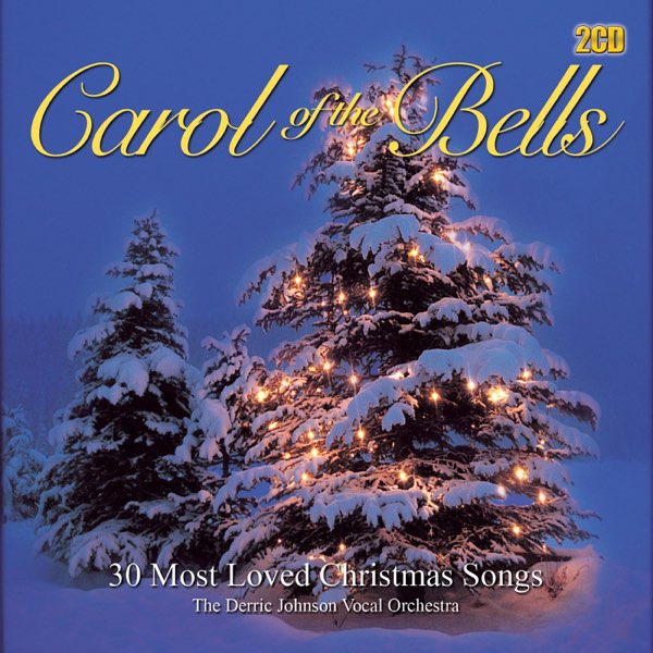 Zeggen Bijdrager cascade Carol of the Bells - 30 A Cappella Christmas Songs by Derric Johnson's  Vocal Orchestra & The Liberty Voices on Apple Music