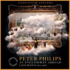 Peter Philips: Latin Motets by Convivium Singers & Alexander Norman album reviews, ratings, credits