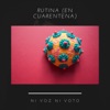 Rutina (En Cuarentena) - Single