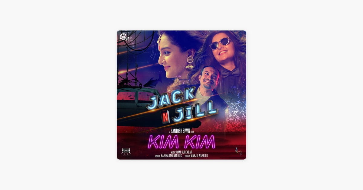 Kim Kim From Jack N Jill Single By Manju Warrier Ram Surendar On Apple Music