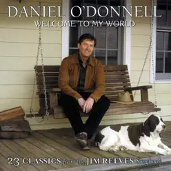 Welcome To My World - Daniel O'donnell