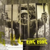 King Kong - Wake Up The Town