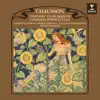 Chausson: Chanson perpétuelle, Op. 37 & Concert, Op. 21 album lyrics, reviews, download