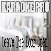 Leave the Door Open (Originally Performed by Bruno Mars, Anderson Paak and Silk Sonic) [Karaoke Version] artwork