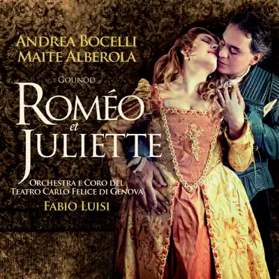 Gounod: Roméo et Juliette - Andrea Bocelli