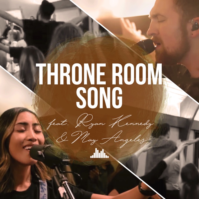 People & Songs Throne Room Song (feat. May Angeles, Ryan Kennedy & The Emerging Sound) - Single Album Cover