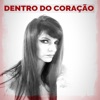 Dentro do Coração - Single