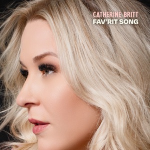 Catherine Britt - Fav'Rit Song - Line Dance Music
