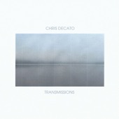 Chris Decato - Transmissions | Precision