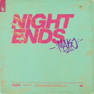 Night Ends - Single