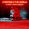 Chrxm4S 4 the World (feat. Mr Rico & Sangha) - Single