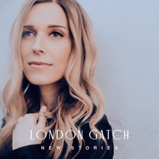 London Gatch - New Stories (2019) LEAK ALBUM