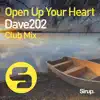 Stream & download Open up Your Heart (Club Edit) - Single